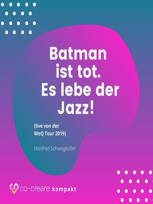 cover image of Batman ist tot--Es lebe der Jazz!